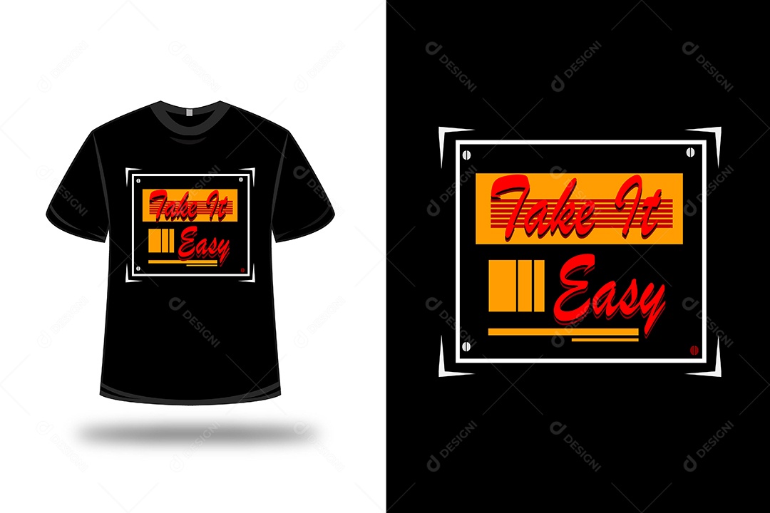 Camiseta Vá Com Calma Vetor EPS