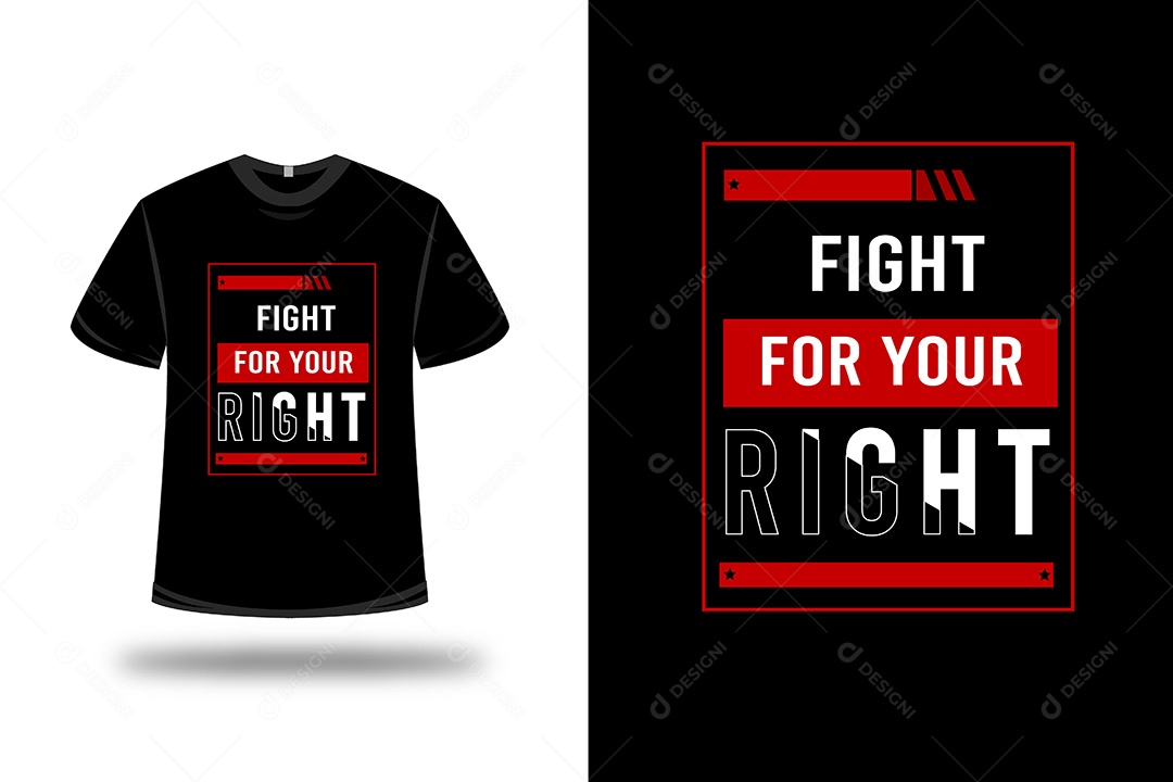 Camiseta Lute Pelo Seu Direito Vetor EPS