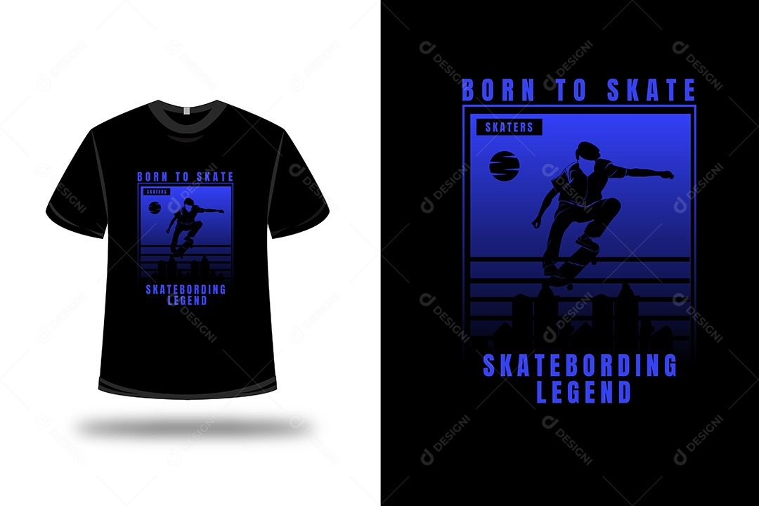 Camiseta Nascido Para Andar de Skate  Vetor EPS