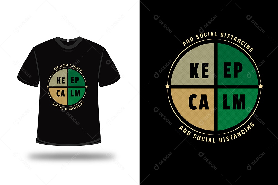 Camiseta Fique Calmo Vetor EPS
