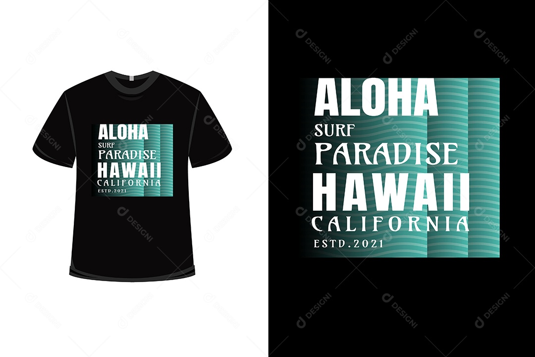 Camiseta Amo o Paraíso do Surf  Vetor EPS