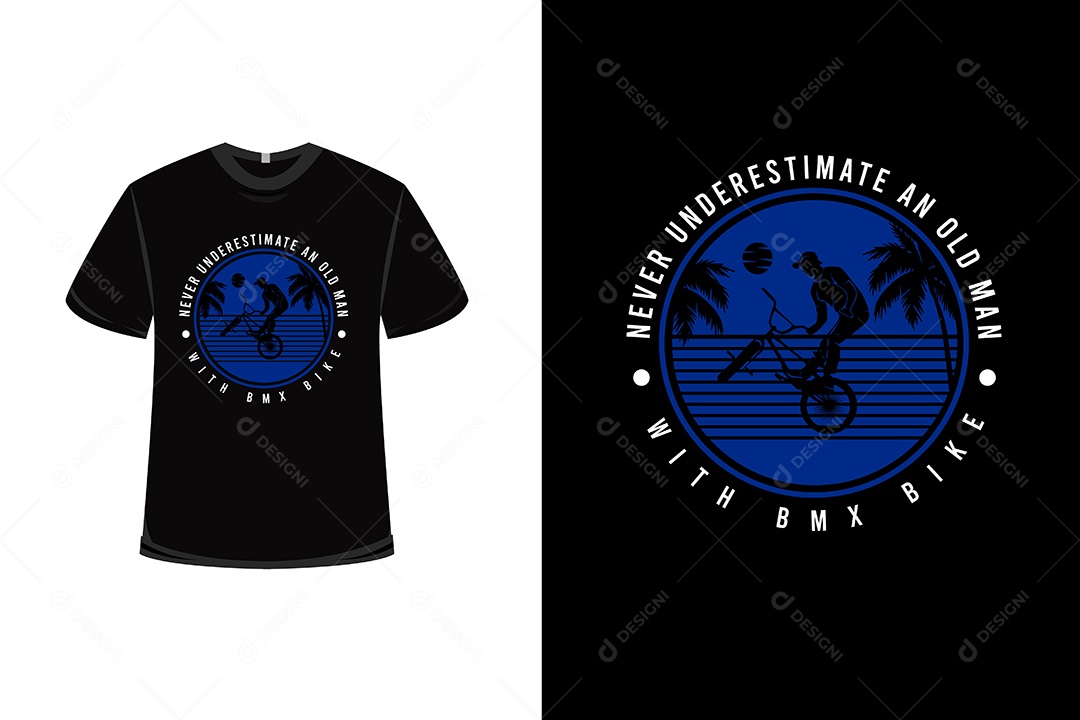 Camiseta  Nunca Subestime Um Velho Vetor EPS