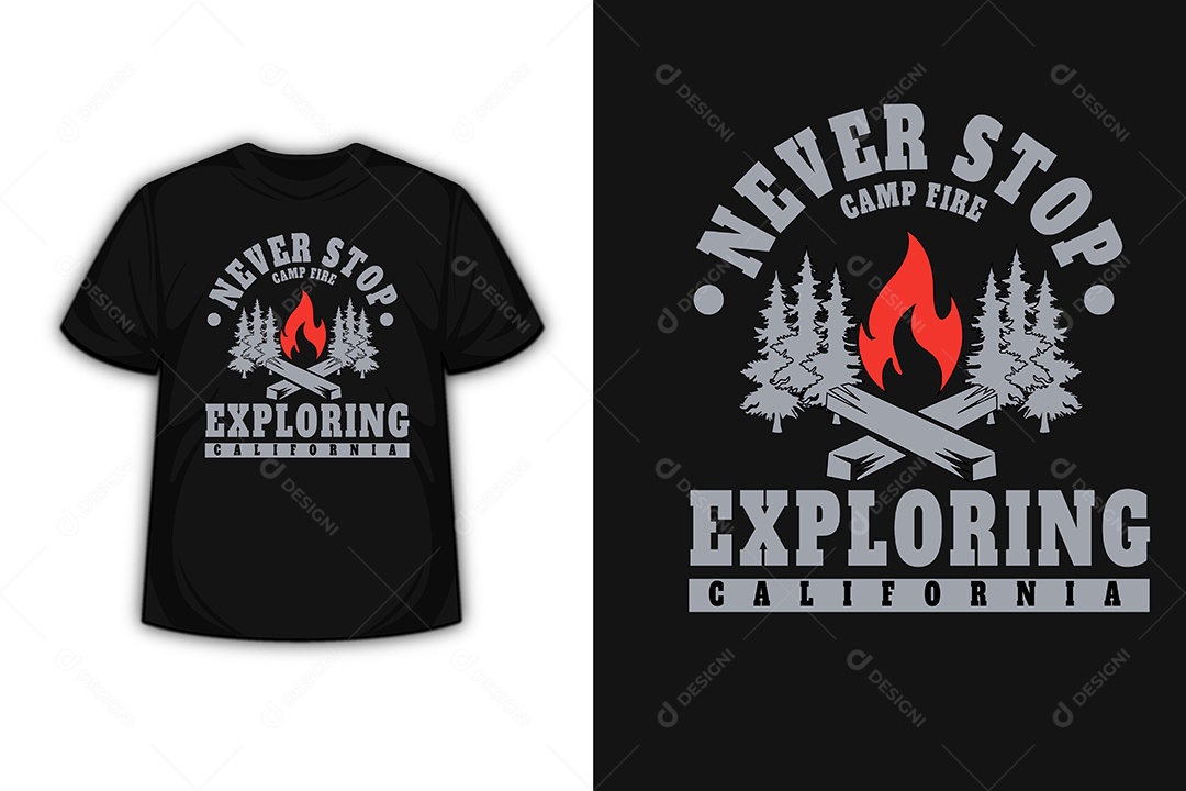Camiseta Nunca Pare de Explorar Vetor EPS