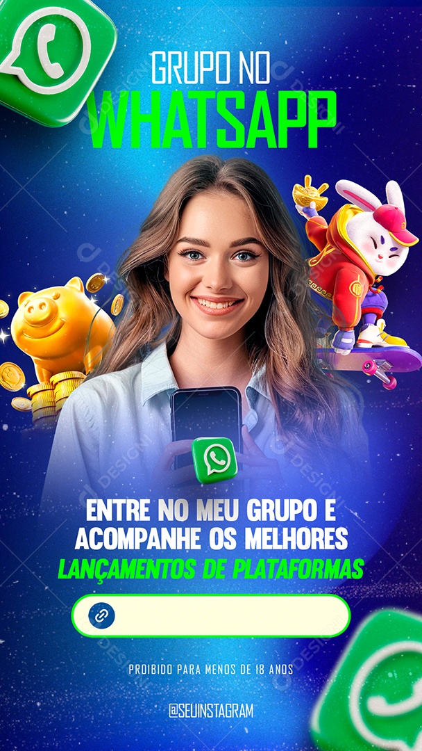 Story Grupo do Whatsapp Lançamento de Plataformas Cassino Social Media PSD Editável