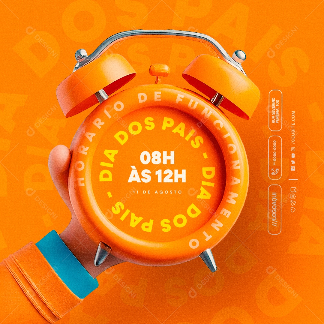Dia Dos Pais 11 de Agosto Horário de Funcionamento Social Media PSD Editável