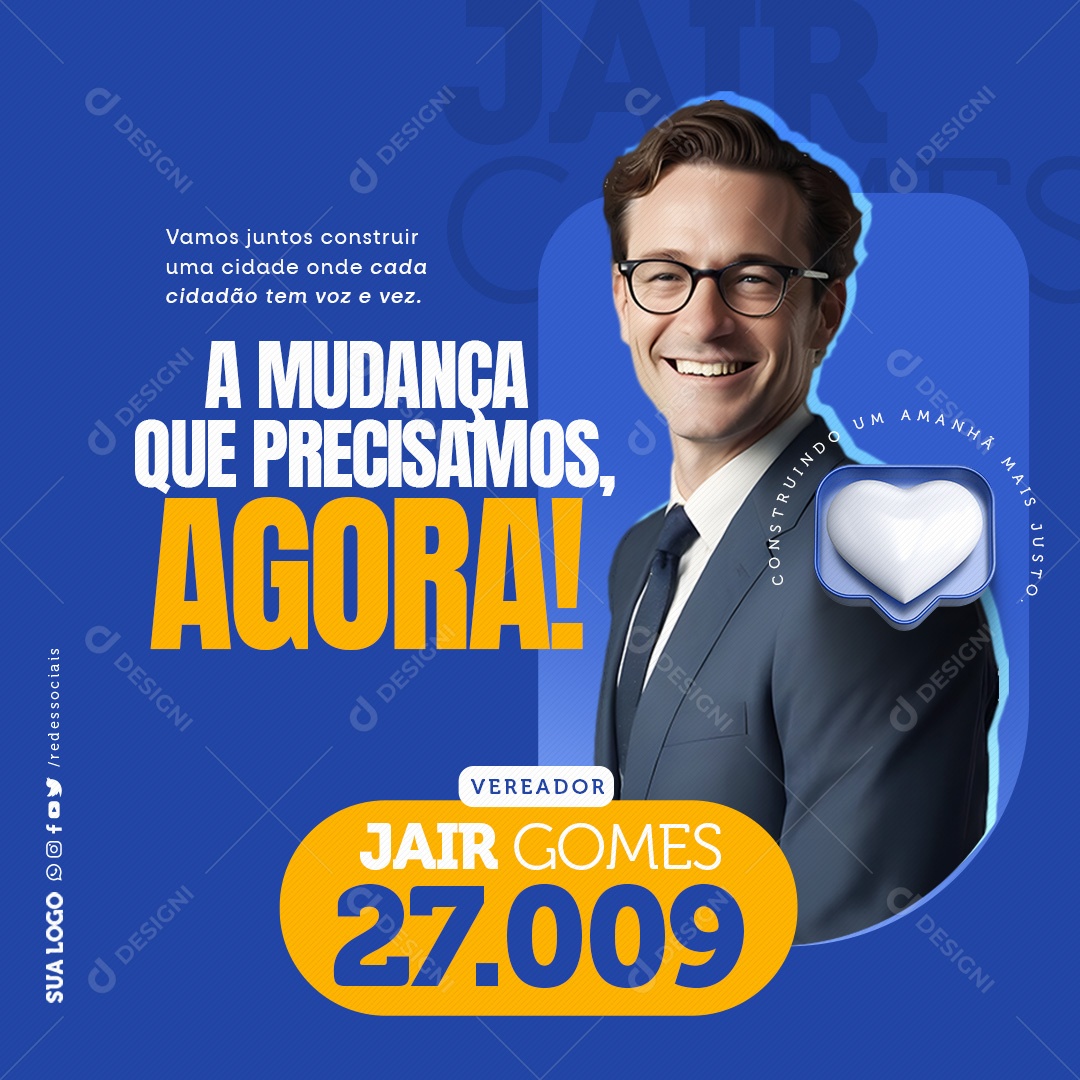 Política a Mudança que Precisamos Agora Social Media PSD Editável