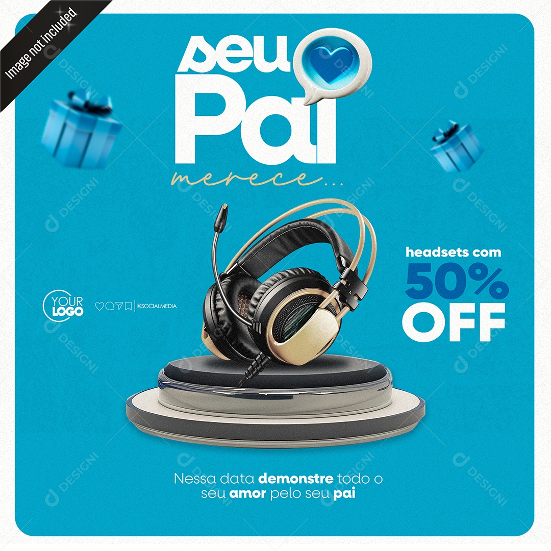 Seu Pai Merece Desconto nas Compras Headsets Social Media PSD Editável