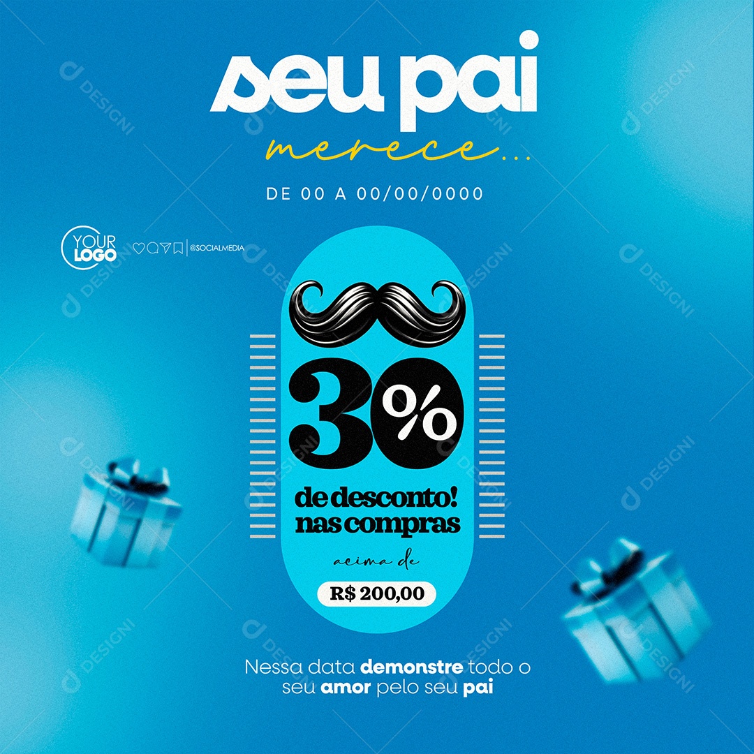Seu Pai Merece Desconto nas Compras Social Media PSD Editável