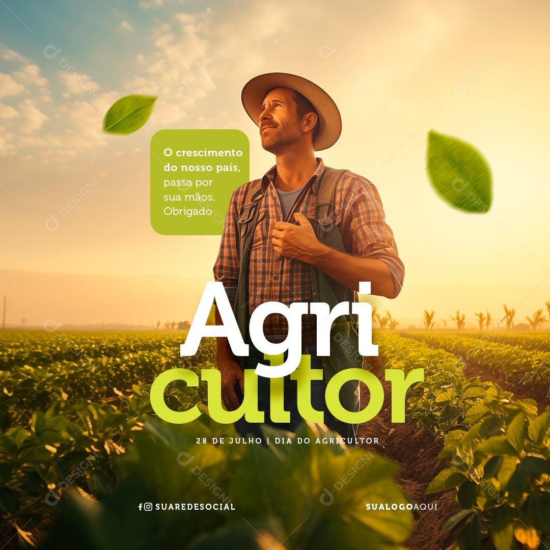 Dia do Agricultor 28 de Julho o Crescimento do nosso País Passa por sua Mãos Social Media PSD Editável