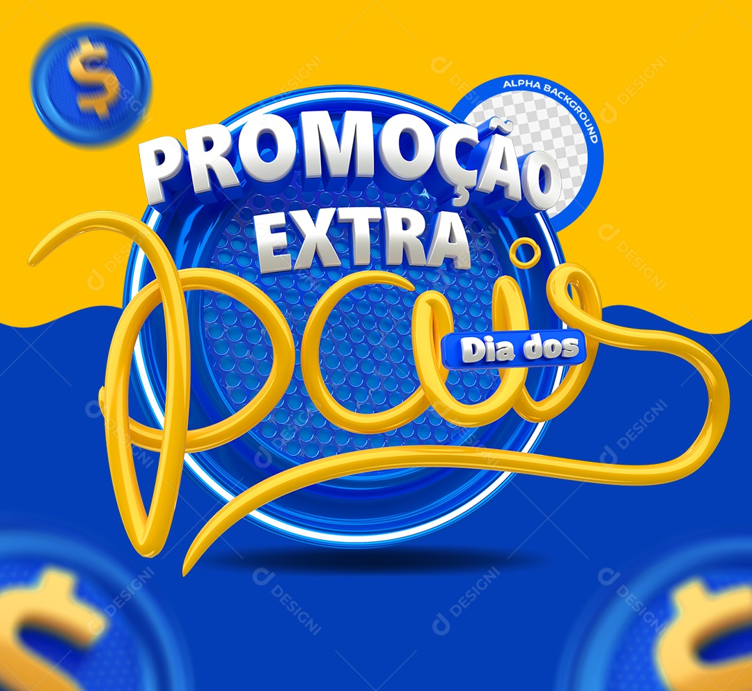 Promo Extra Dia dos Pais Selo 3D Azul e Amarelo para Composição PSD