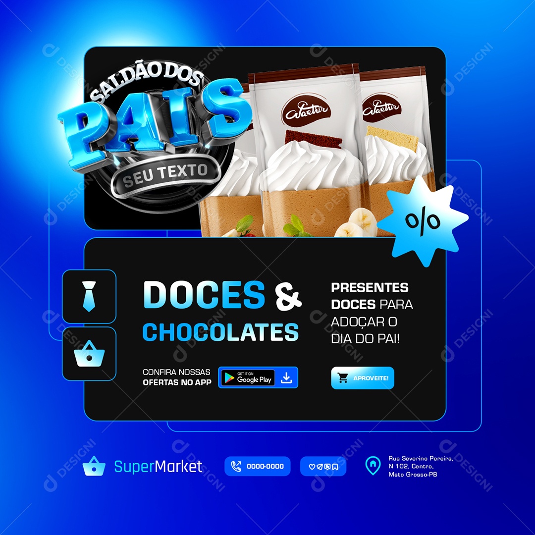 Supermercado Saldão dos Pais Doces e Chocolates Social Media PSD Editável