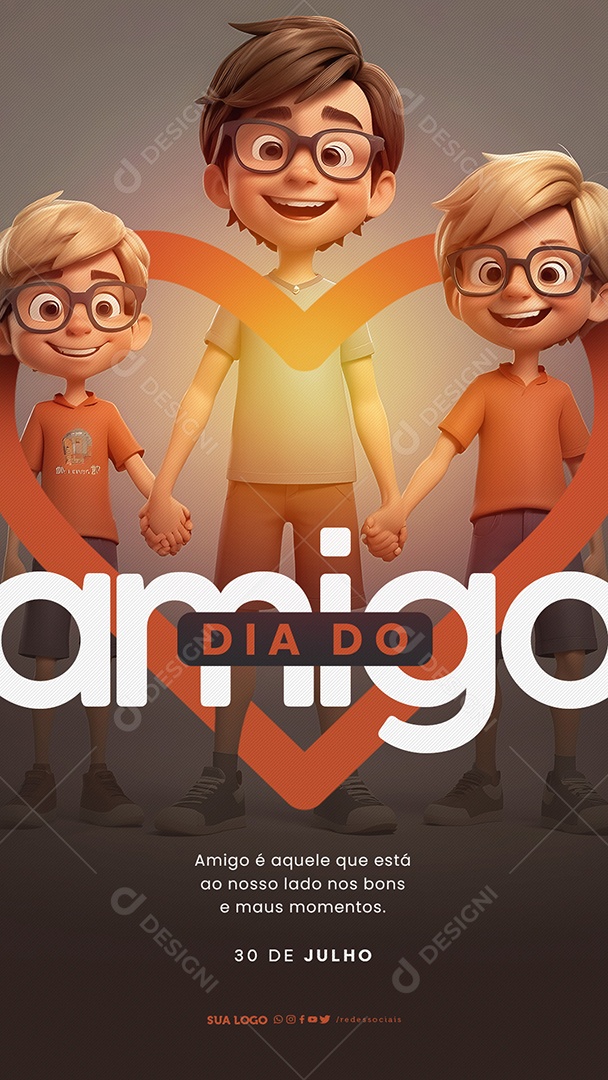 Story Dia Internacional da Amizade 30 de Julho Amigo é Aquele que Está ao nosso Lado Social Media PSD Editável