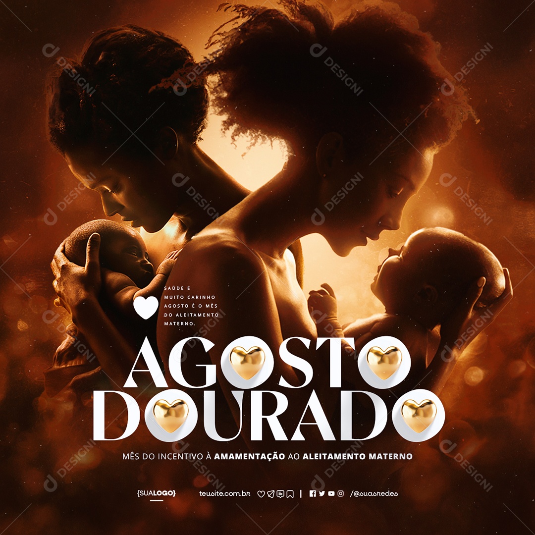 Agosto Dourado Saúde e Muito Carinho Social Media PSD Editável