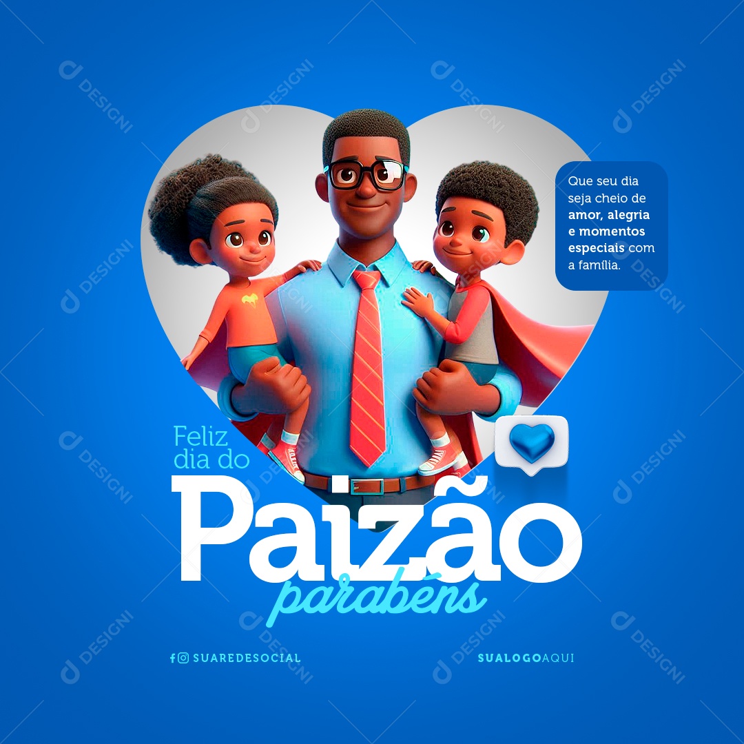 Feliz Dia Dos Pais 11 de Agosto Paizão Parabéns Social Media PSD Editável