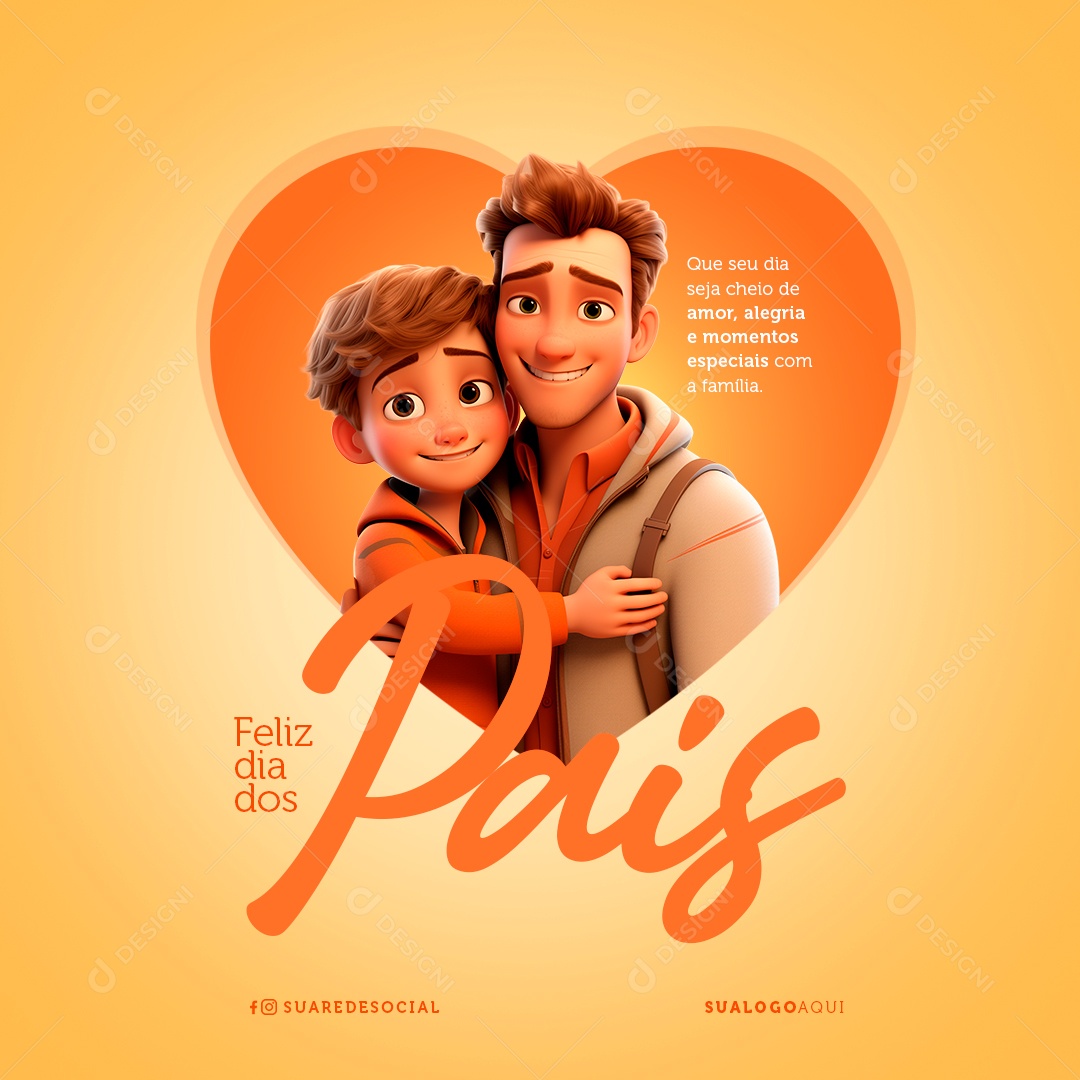 Dia Dos Pais 11 de Agosto Seja Cheio de Amor Alegria e Momentos Social Media PSD Editável