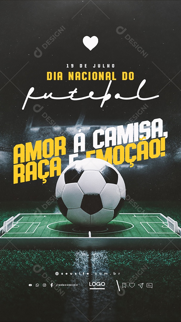 Story Dia Nacional do Futebol 19 de Julho Amor a Camisa Social Media PSD Editável