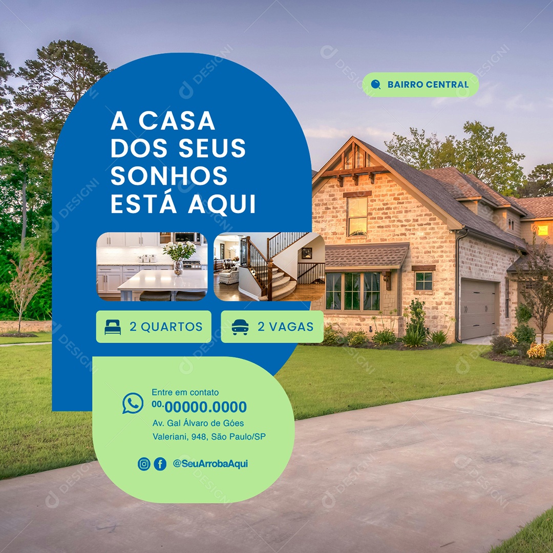 Corretora A Casa dos Seus Sonhos Está Aqui Social Media PSD Editável