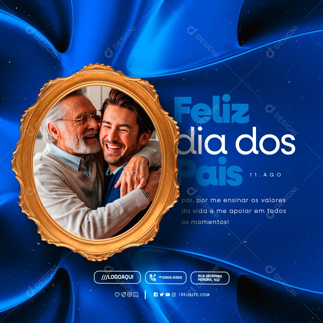 Feliz Dia Dos Pais 11 de Agosto Social Media PSD Editável
