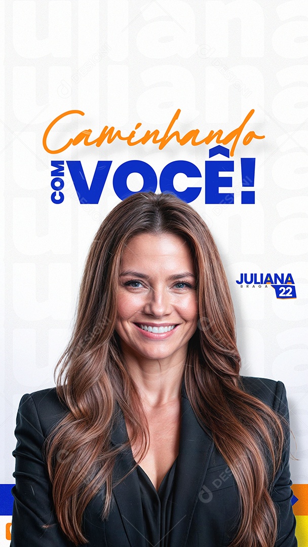 Story Política Caminhando com Você Juliana Braga Social Media PSD Editável