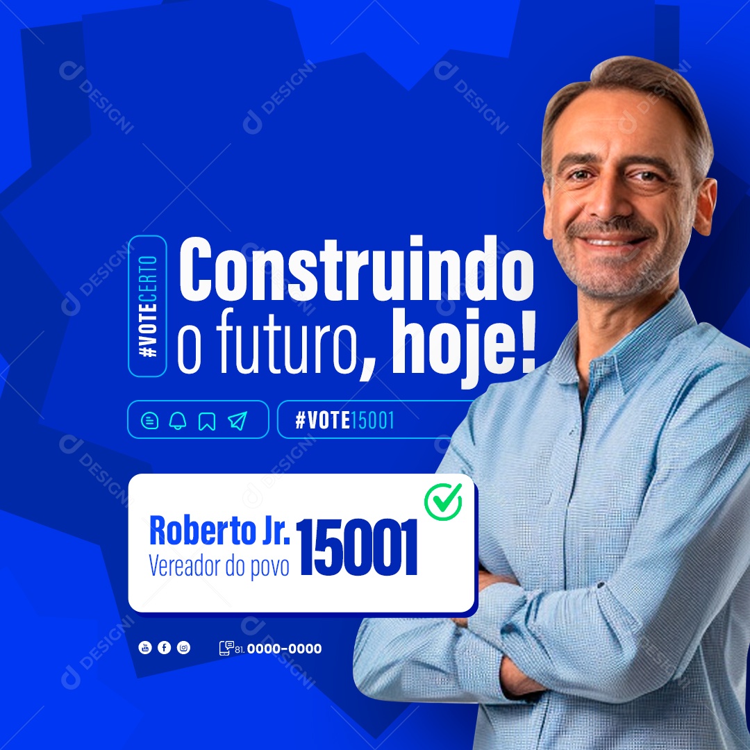 Politica Cosntruindo o Futuro Hoje Social Media PSD Editável