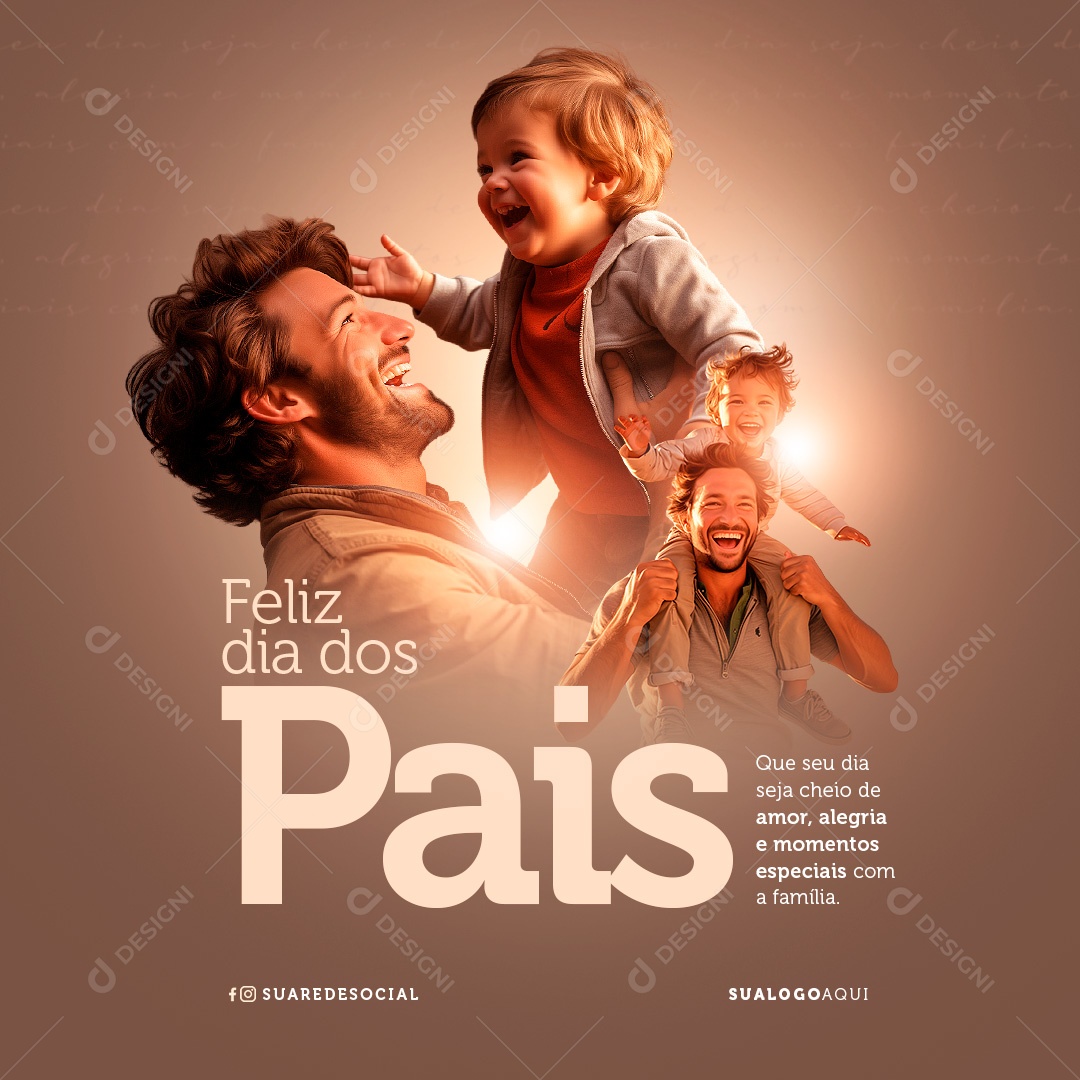 Dia Dos Pais 11 de Agosto Seja Cheio de Amor Alegria e Momentos Social Media PSD Editável