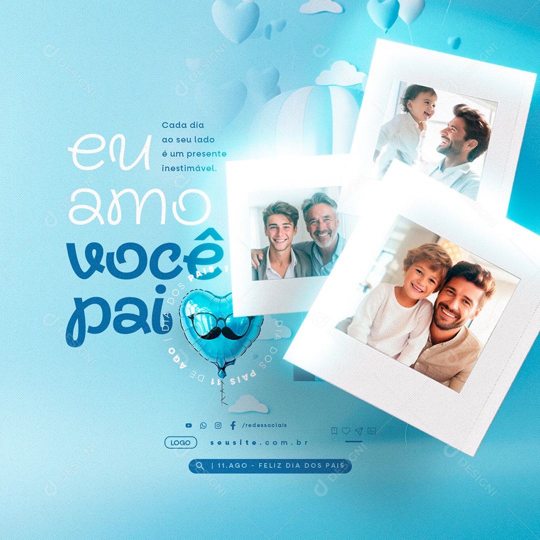 Dia Dos Pais 11 de Agosto Eu Amo Social Media PSD Editável