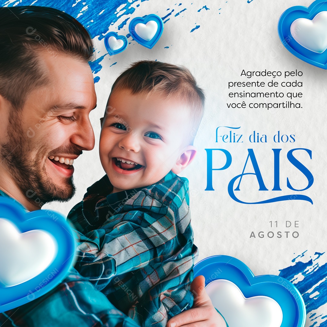 Dia Dos Pais 11 de Agosto Agradeço pelo Presente da Cada Ensinamento Social Media PSD Editável