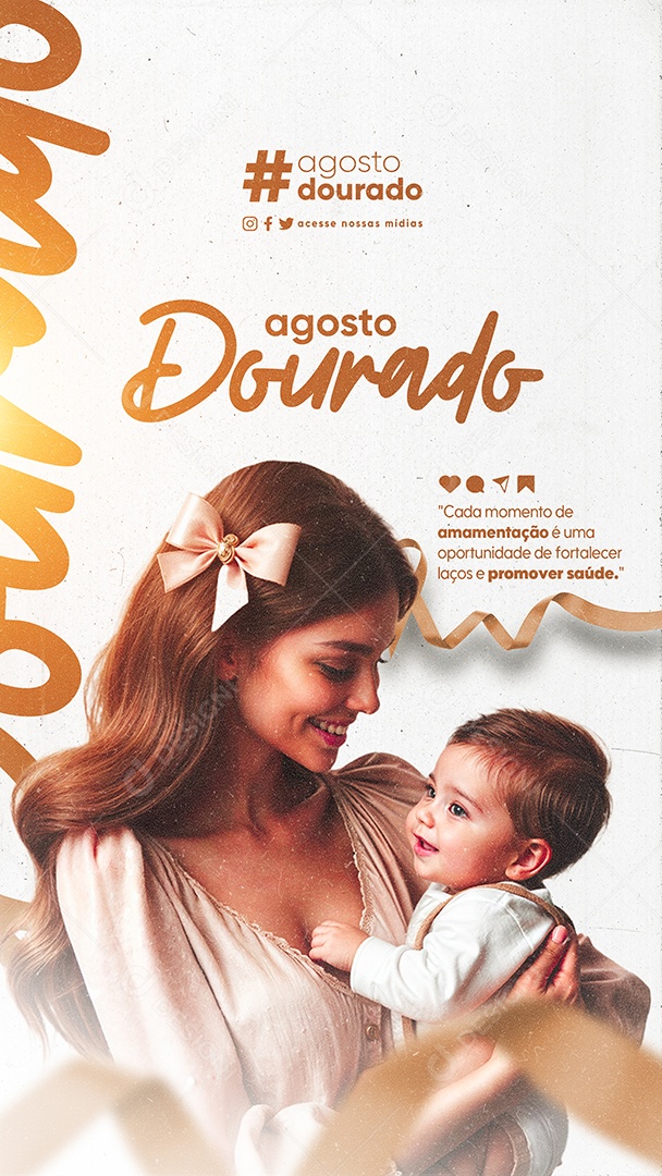 Story Agosto Dourado Amamentação é uma Oportunidade de Fortalecer Laços Social Media PSD Editável