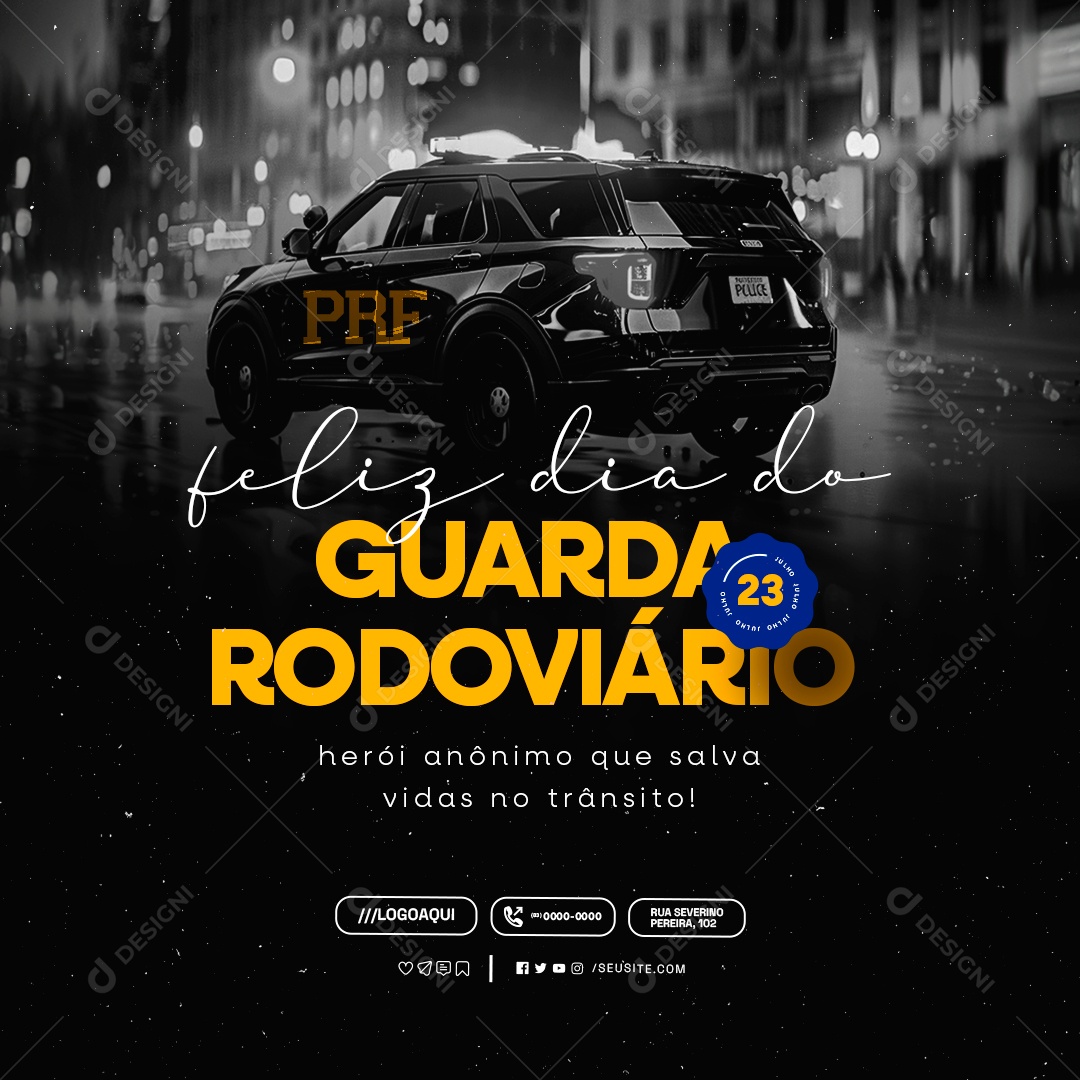 Feliz Dia do Guarda Rodoviário 23 de Julho Social Media PSD Editável