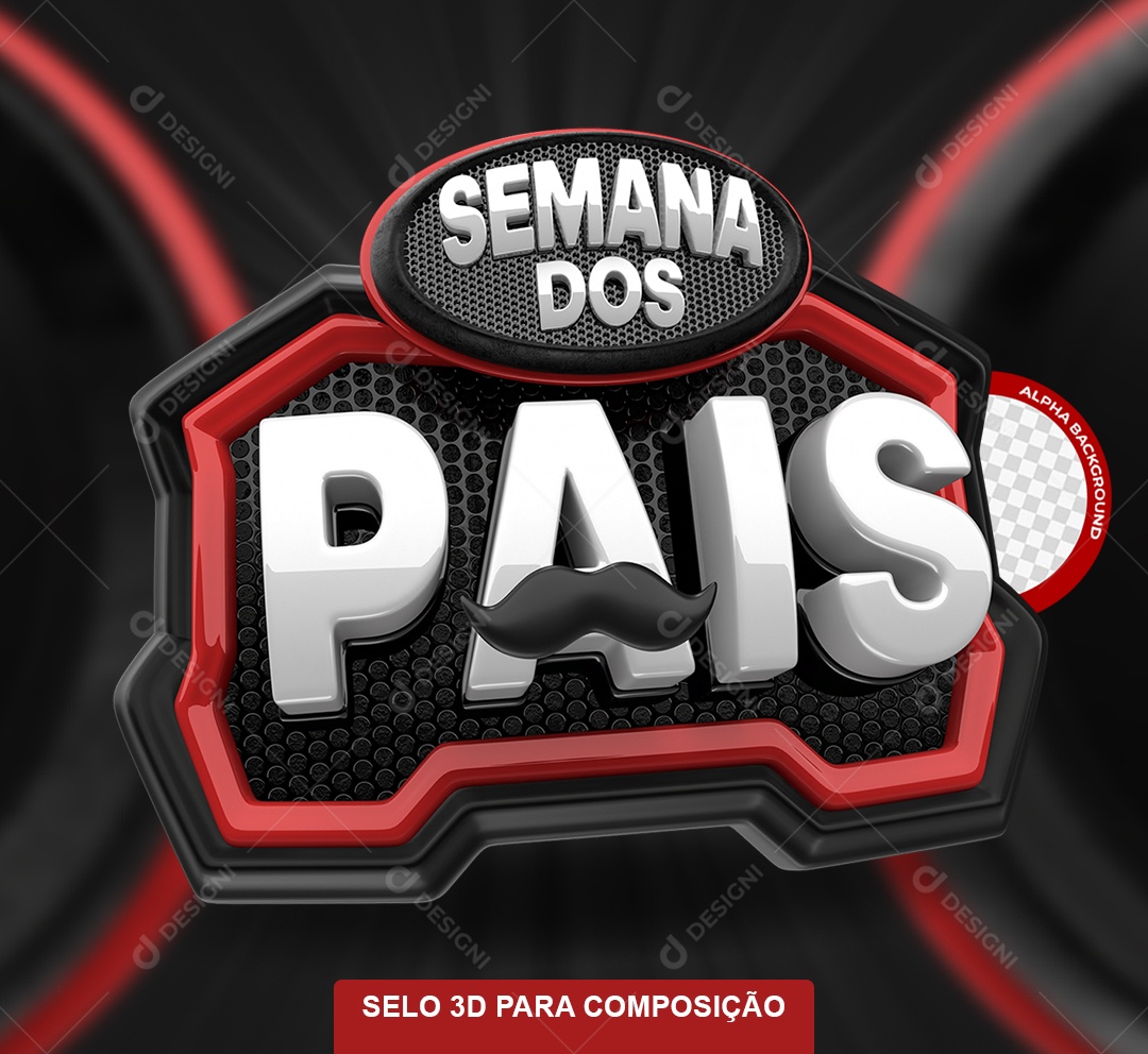 Semana dos Pais Selo 3D Branco e Vermelho para Composição PSD