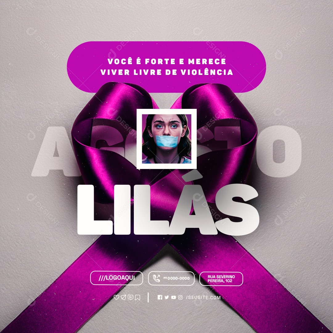 Agosto Lilás Você é Forte e Merece Social Media PSD Editável