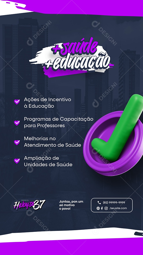 Story Política mais Saúde e Educação Social Media PSD Editável