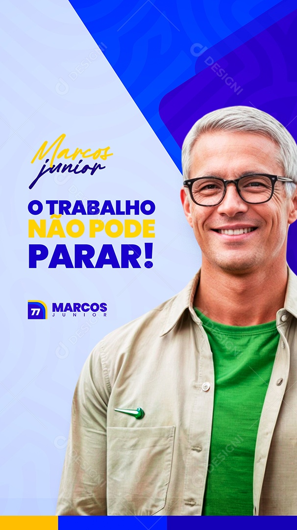 Story Politica Marcos Junior o Trabalho não Pode parar Social Media PSD Editável