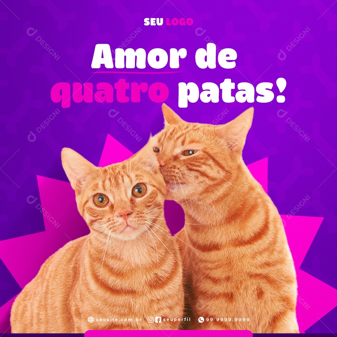 Amor de Quatro Patas Social Media PSD Editável