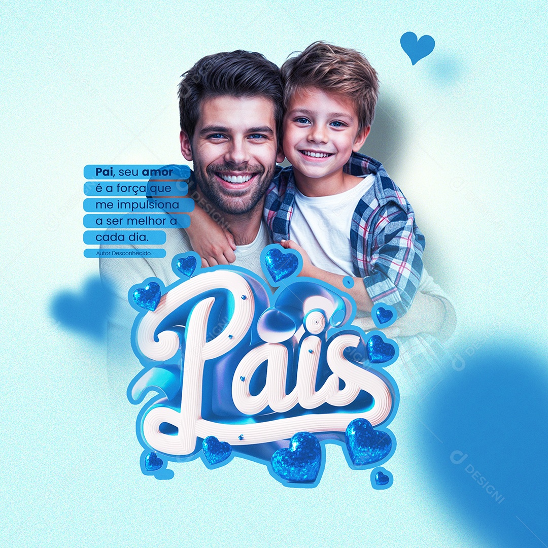 Feed Dia Dos Pais 11 de Agosto Pai seu Amor é a Força Social Media PSD Editável