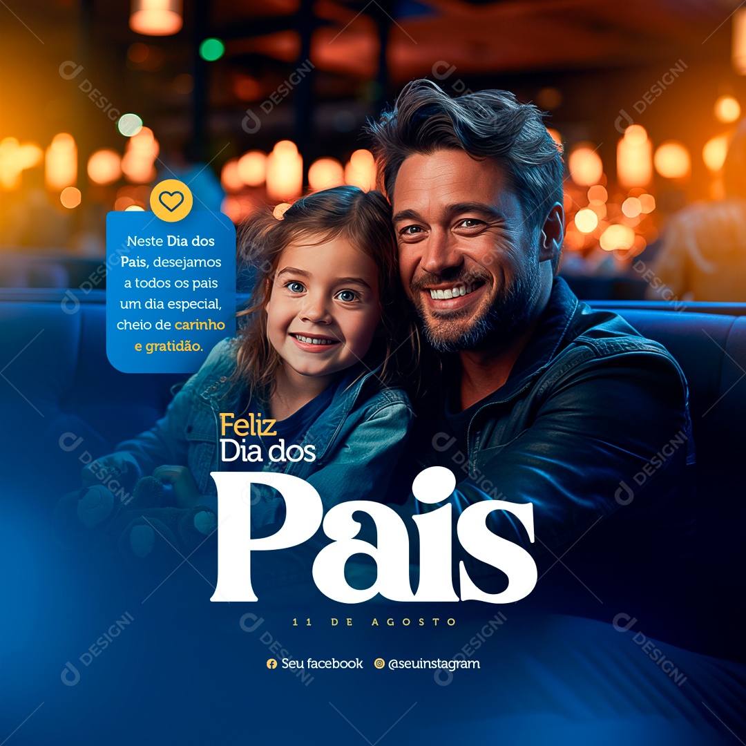 Feliz Dia Dos Pais 11 de Agosto Social Media PSD Editável