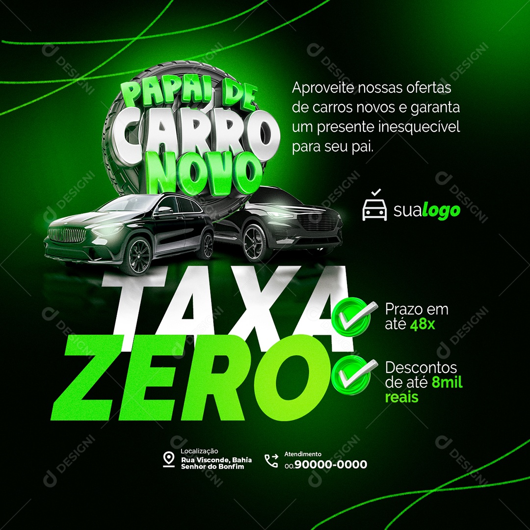 Papai de Carro Novo Concessionária Taxa Zero Social Media PSD Editável