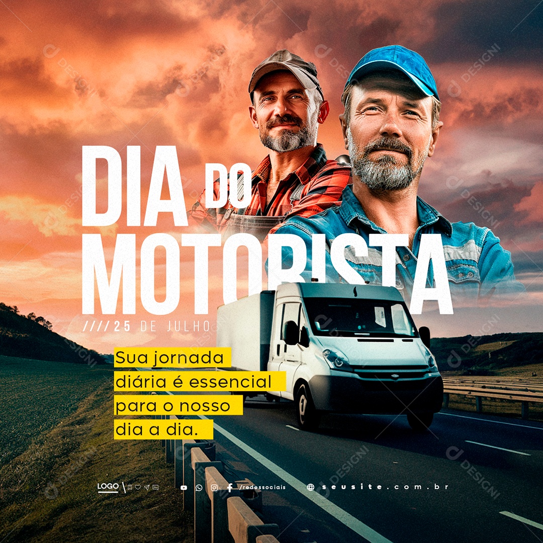 Dia do Motorista 25 de Julho Sua Jornada Diária é Essencial Social Media PSD Editável