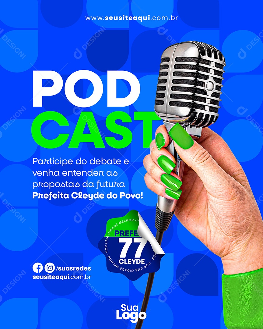 Campanha Politica Podcast Social Media PSD Editável