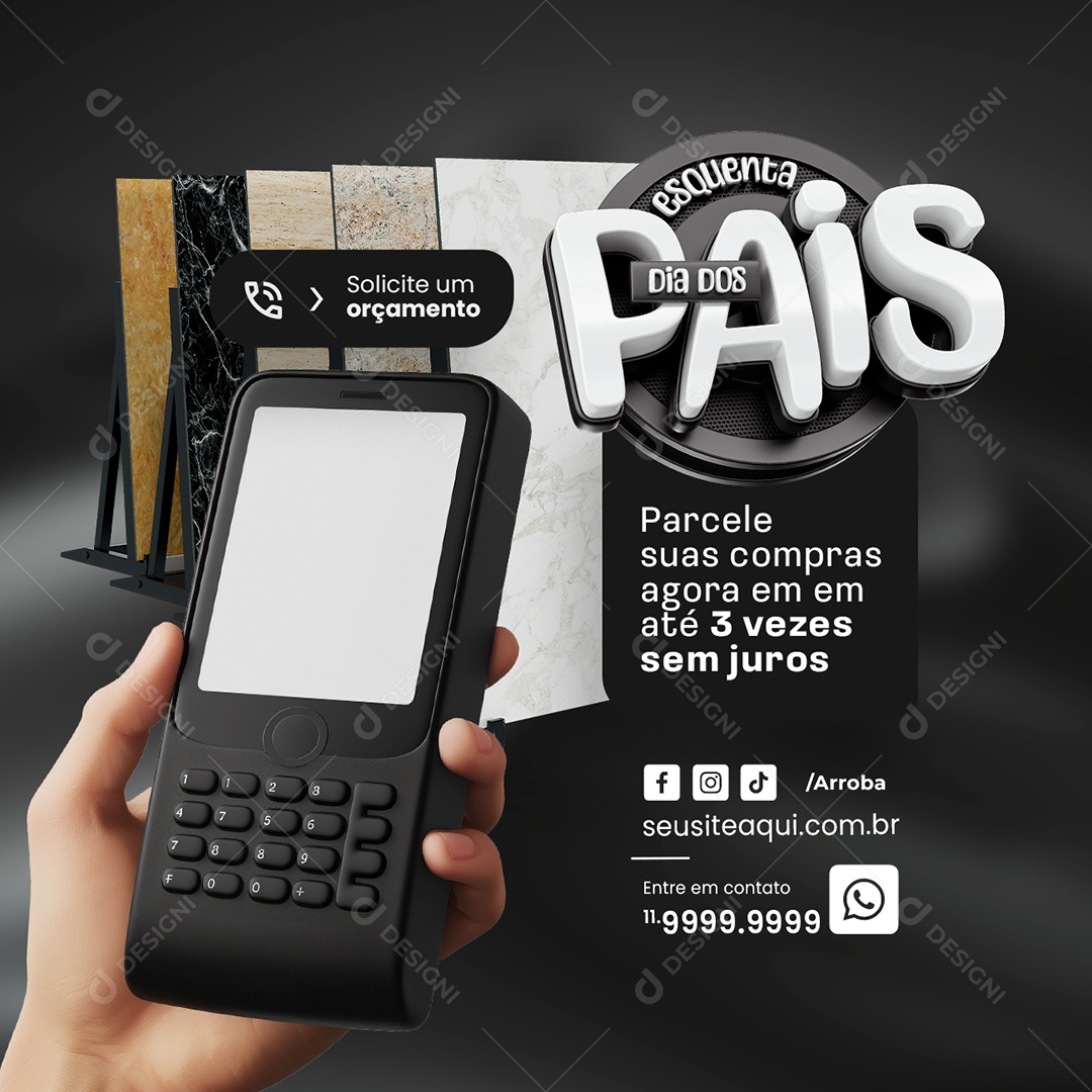 Porcelanato Esquenta Dia dos Pais Solicite um Orçamento Social Media PSD Editável