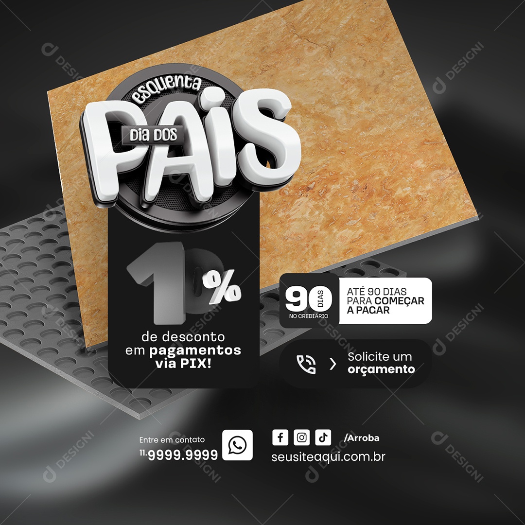 Porcelanato Esquenta Dia dos Pais 10% de Desconto Social Media PSD Editável