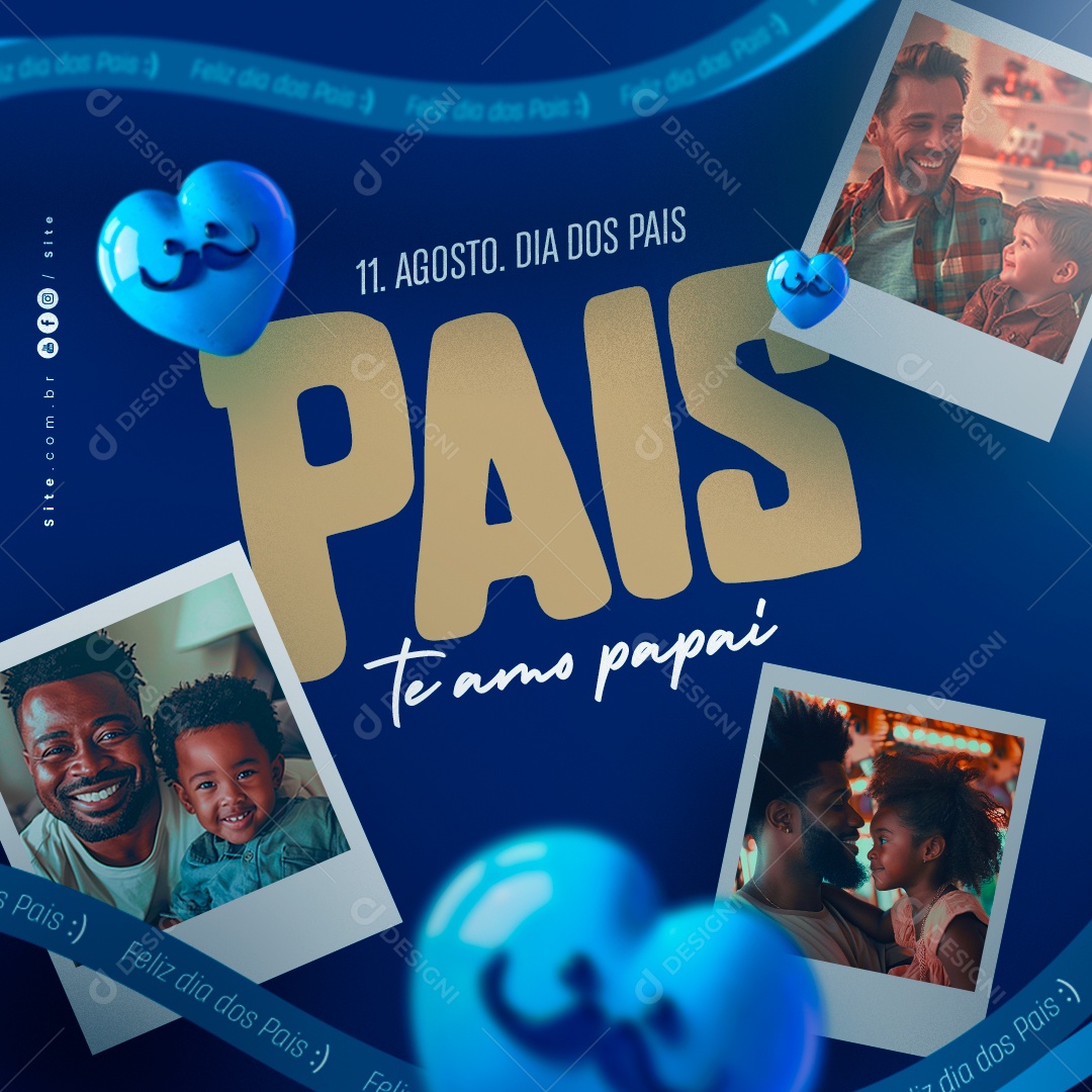Dia Dos Pais 11 de Agosto Te Amo Papai Social Media PSD Editável