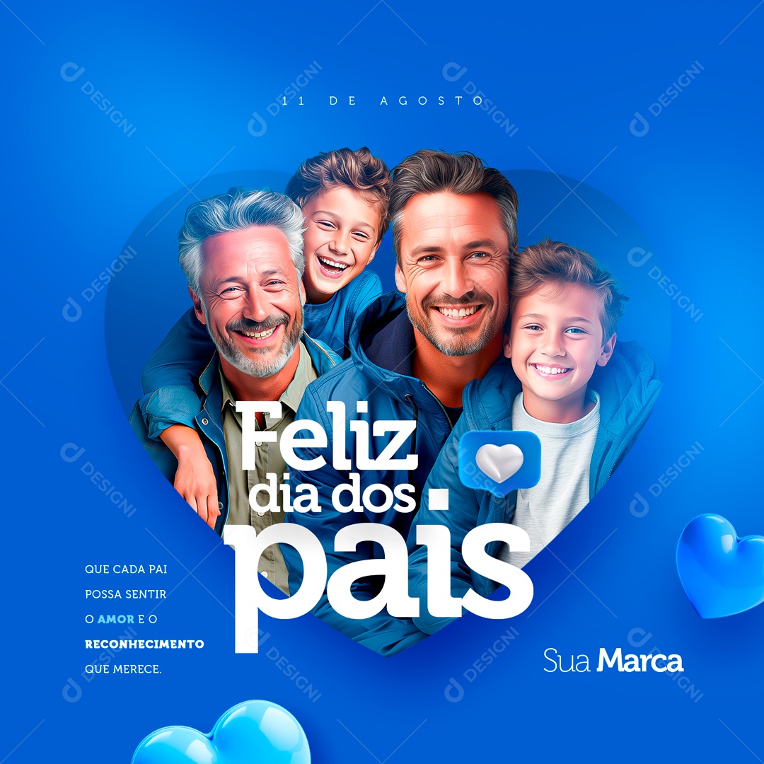 Dia Dos Pais 11 de Agosto que Cada Pai Sentir o Amor Social Media PSD Editável