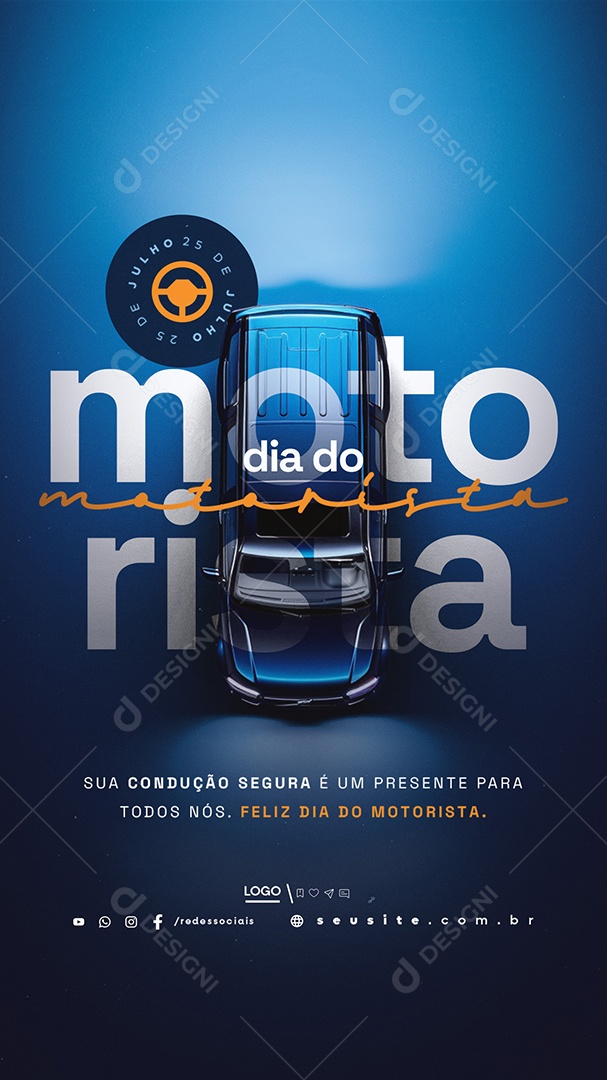 Story Dia do Motorista 25 de Julho Sua Condução Segura Social Media PSD Editável