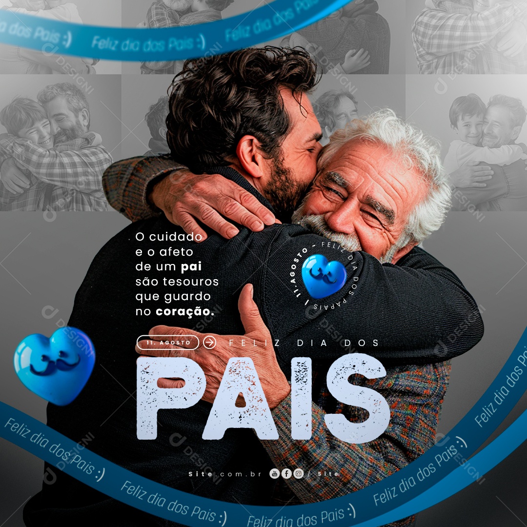 Dia Dos Pais 11 de Agosto Cuidado e o Afeto Social Media PSD Editável