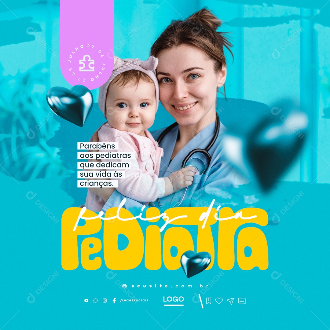 Feliz Dia do Pediatra 27 de Julho Social Media PSD Editável