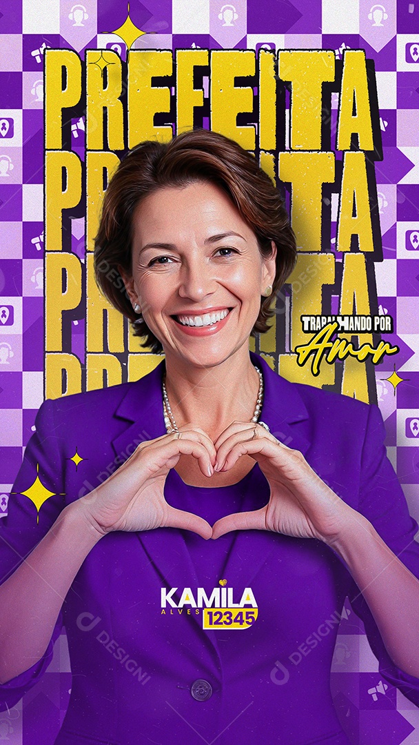 Story Política Prefeita Kamila Alves Trabalhando por Amor Social Media PSD Editável