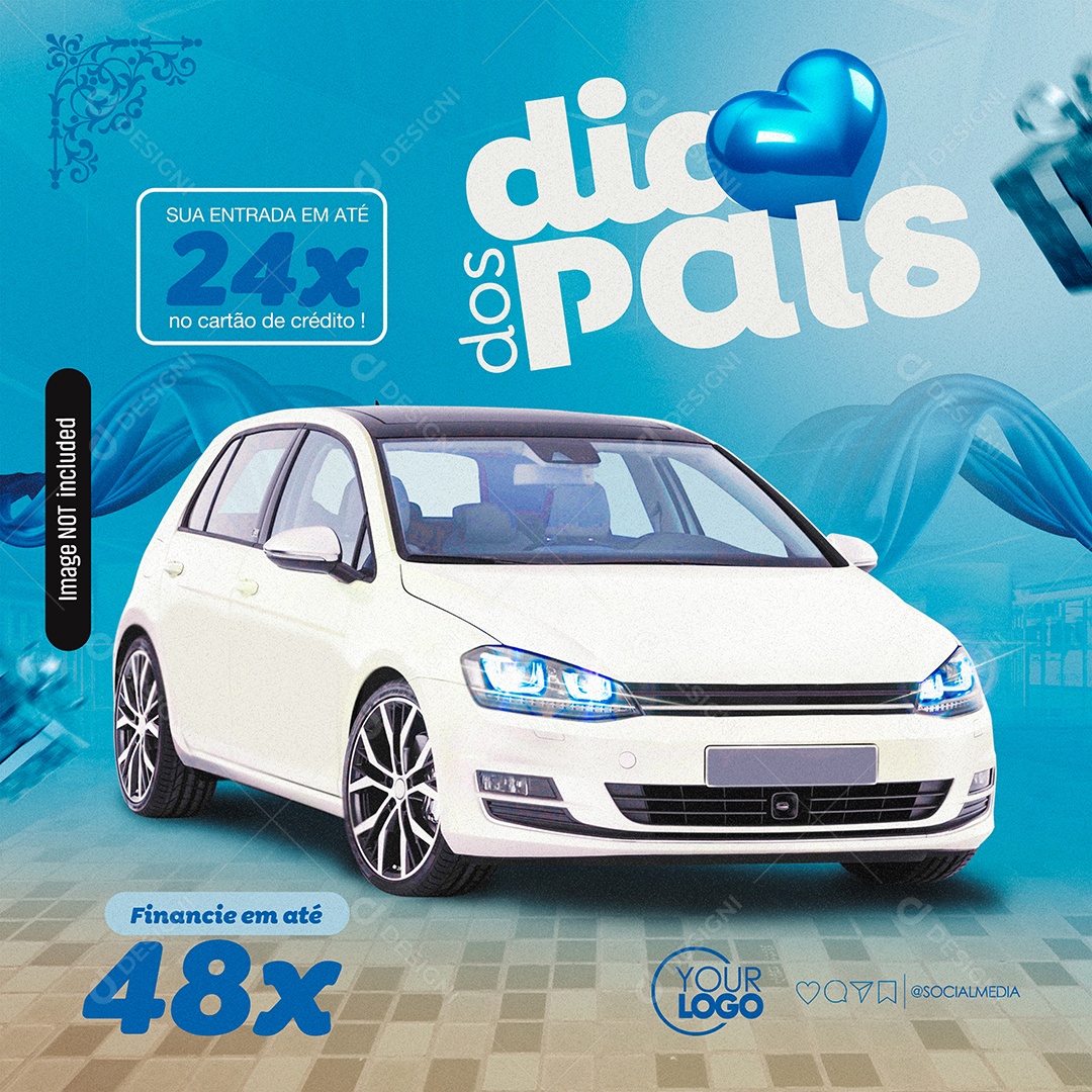 Dia Dos Pais Financie em Até 48 X Social Media PSD Editável