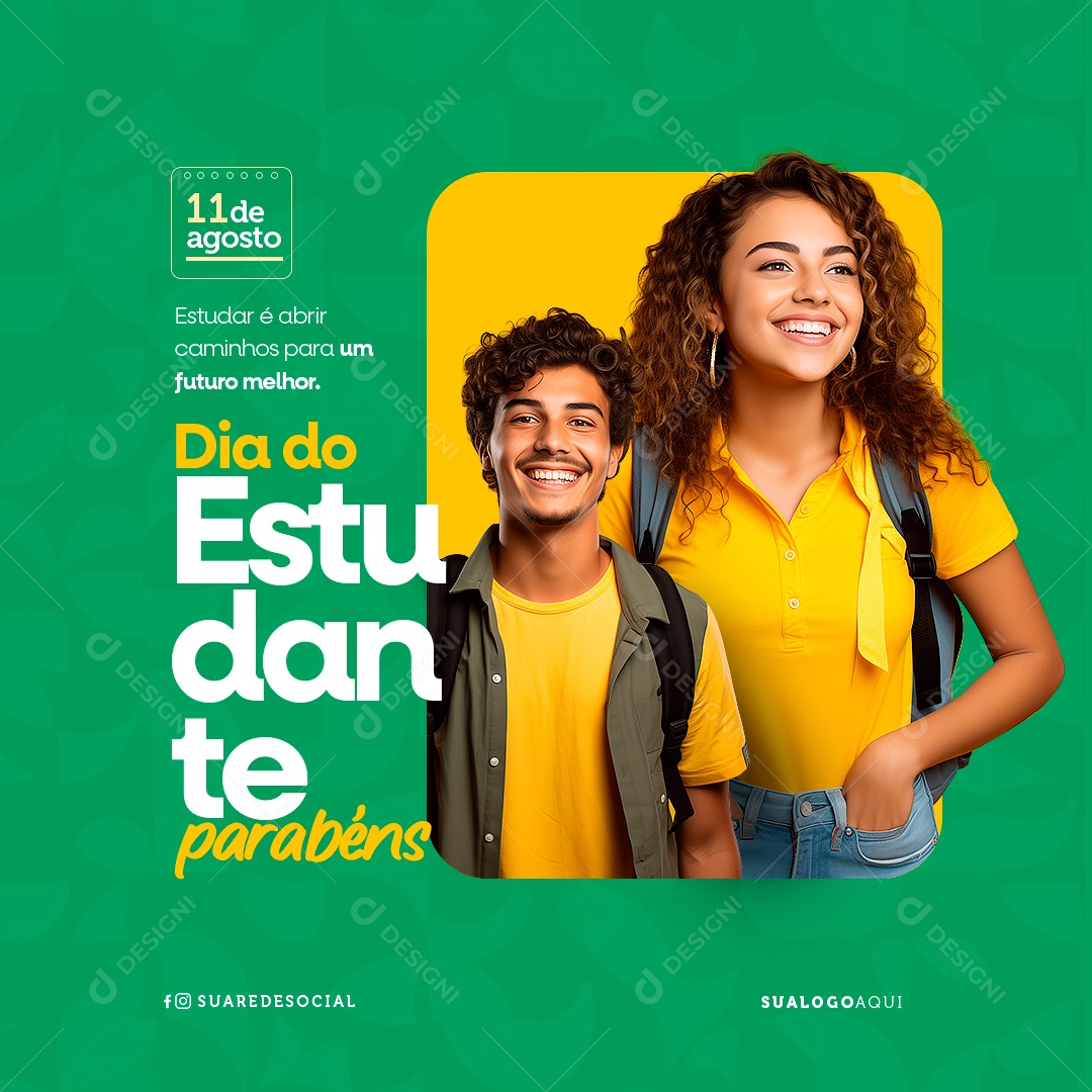 Dia do Estudante 11 de Agosto Estudar é Abrir Caminhos Social Media PSD Editável