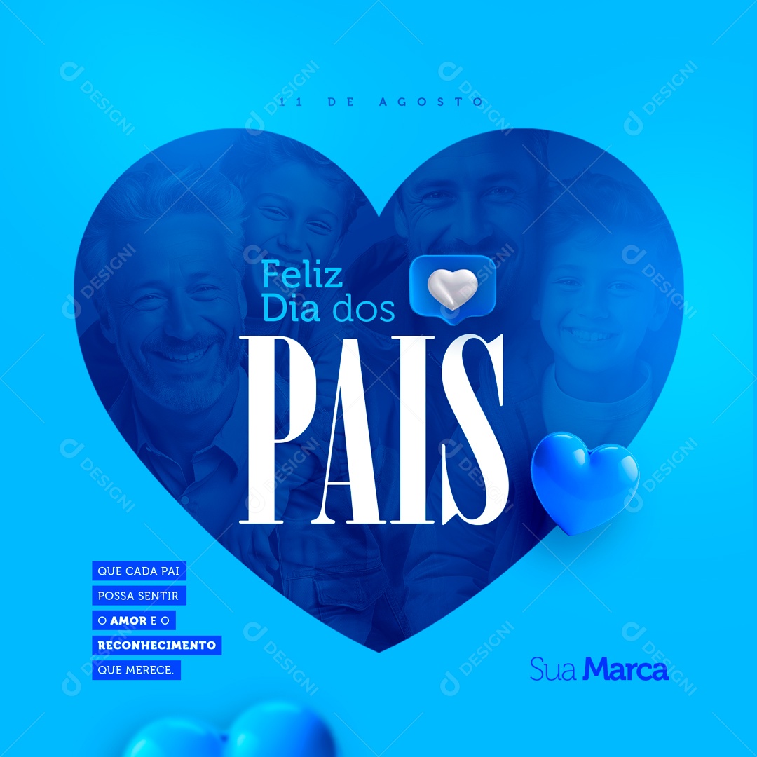Feliz Dia Dos Pais 11 de Agosto Social Media PSD Editável